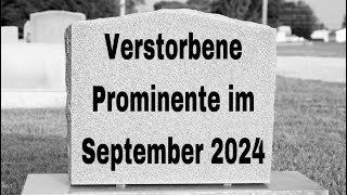 Verstorbene Prominente im September 2024 [upl. by Simaj]