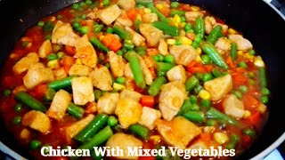 Stir Fry Mixed Vegetables with Chicken [upl. by Moe]