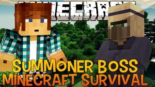 Minecraft Survival Ep19  Boss Summoner [upl. by Enneire]