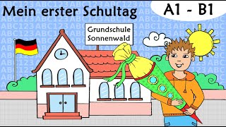 Deutsch A1  B1 Erster Schultag amp Schultüte  German lesson first day at school [upl. by Boony]