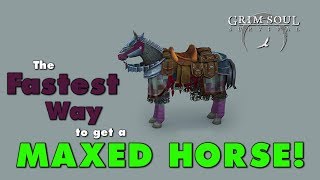 How to get a MAXED LEVEL HORSE in Grim Soul Survival Update 160 [upl. by Mcmillan]