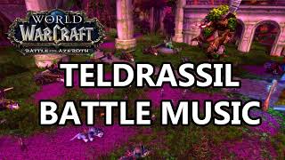 Teldrassil Battle Music  Battle for Azeroth Music [upl. by Auj582]