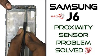 samsung j6 proximity sensor not working  how to fix proximity Sensor problemUFIXIT2021 [upl. by Hersch]