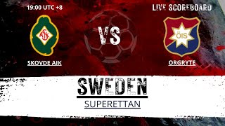 Skovde AIK vs Orgryte Sweden Superettan LIVESCORE [upl. by Yoreel789]