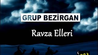 Grup Bezirgan  Ravza Elleri Açılsında Yollar Şaha Gideyim  İlahi [upl. by Haslett]