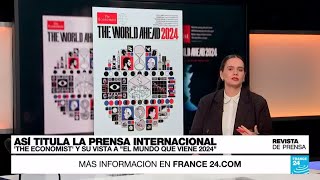 quotEl mundo que viene en 2024quot The Economist nombra a Trump como la principal amenaza • FRANCE 24 [upl. by Batsheva538]