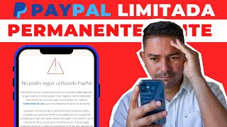 PayPal Limitada Permanentemente ¿Qué hago y cómo Retirar mi DINERO [upl. by Ivad]