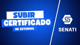 Subir Certificado de Estudios SENATI  Método 2024 😊 [upl. by Adnimra650]