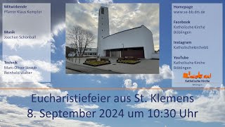 Eucharistiefeier aus St Klemens am 08092024 [upl. by Yht]