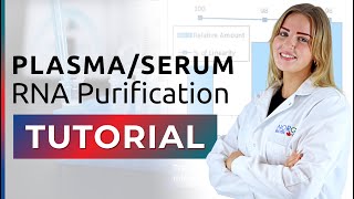 RNA Purification Tutorial  PlasmaSerum RNA [upl. by Asp860]