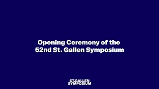 Opening Ceremony of the 52nd St Gallen Symposium [upl. by Atteirneh]