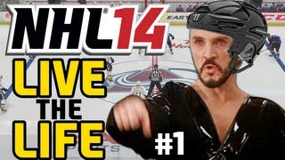 NHL 14 Live the Life ep 1 quotIntroducing GENERAL ZODquot [upl. by Eylhsa]