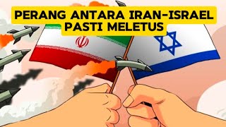 Perang IranIsrael Pasti Meletus [upl. by Nich]