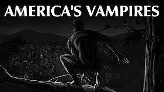 Americas Vampires [upl. by Filahk474]