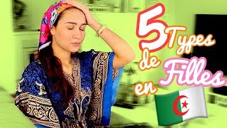 5 Types de Filles en ALGERIE 💁🏻‍♀️🇩🇿 En arabeVOSTFR [upl. by Sitnerp]