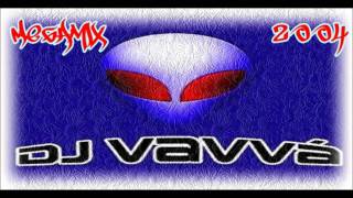 Dj Vavva  MegaMix 2004 [upl. by Cimah]