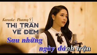 KARAOKE Thị Trấn Về Đêm  Phương Ý Beat Gốc  Tone Nữ [upl. by Ursas661]