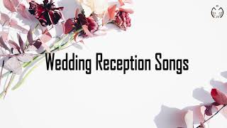 Wedding Reception Songs [upl. by Ettennat]