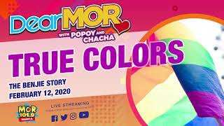 Dear MOR quotTrue Colorsquot The Benjie Story 021220 [upl. by Leahcym]