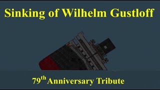 Sinking of Wilhelm Gustloff79th Anniversary Tribute [upl. by Ruthann]