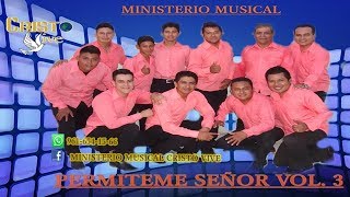 quot CANTALE AL SEÑORquotMINISTERIO MUSICAL CRISTO VIVE 2017 [upl. by Nwahsad]