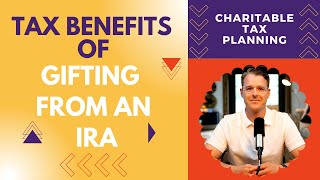 Qualified Charitable Distributions Tax Benefits of Gifting from an IRA [upl. by Esaertal]