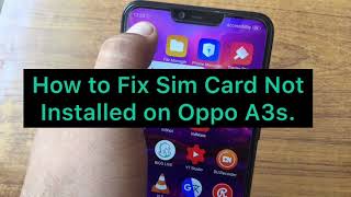 How to Fix Oppo A3s SIM Card issues [upl. by Brandise]