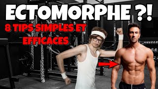 Comment Grossir et Prendre du Muscle en 8 Astuces ECTOMORPHE  HARD GAINER [upl. by Acimad103]