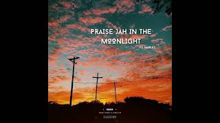 YG Marley  Praise Jah In The Moonlight  Raxz TuneZ X Avish 679 Remix [upl. by Adnwahsat]