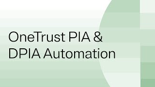 OneTrust PIA amp DPIA Automation [upl. by Perkins]