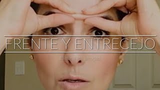 Elimina las arrugas de la Frente y Entrecejo para evitar el Botox [upl. by Aryamoy]