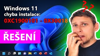 Windows 11 chyba instalace 0xC1900101  0x30018 při upgrade z Windows 10  ŘEŠENÍ [upl. by Naamann989]