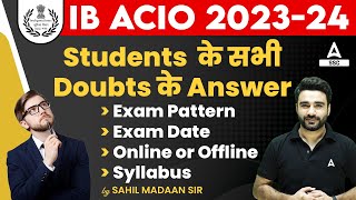 IB ACIO 2023  IB ACIO Syllabus Exam Pattern and Exam Date  By Sahil Madaan [upl. by Lurette]