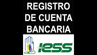 IESS Registro de cuenta bancaria [upl. by Sotnas727]