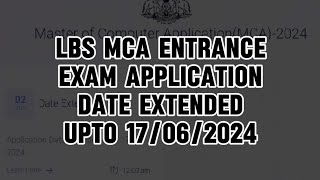 lbs mca entrance exam application date extended upto 17062024 [upl. by Charla]