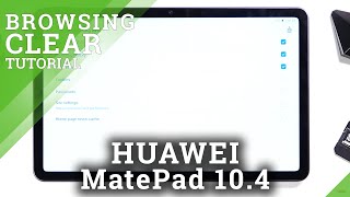 How to Clear Browsing Data on HUAWEI MatePad 104 – Clear Browsing History [upl. by Grassi690]