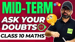 Ask Your Doubts Part01  Mid Term 202425 Class 10 Maths  CBSE Class 10 Maths Important Questions [upl. by Tshombe725]