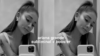 ariana grande subliminal  booster [upl. by Htebaile]