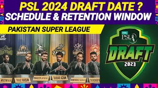 PSL 2024  PSL 9 draft date Retention Window amp Schedule  PSL 9 meeting [upl. by Hoehne]