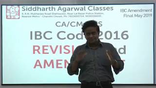 IBC Code Revision amp Amendment – 2nd Part  June 2019  Siddharth Agarwal [upl. by Thad]