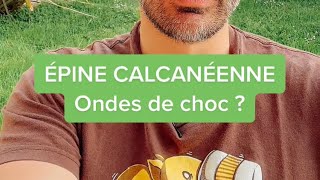 Épine calcanéenne  Ondes de choc [upl. by Winola88]