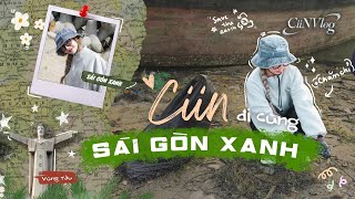 CiinVlog Một ngày đồng hành cùng Sài Gòn Xanh 🌱✨ [upl. by Clarinda]