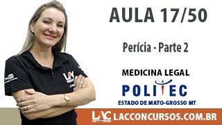 POLITECMT  Técnico em Necropsia 2017  Perícia  Parte 2  1750 [upl. by Calan270]