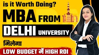 MBA From Delhi University  Courses  Entrance Exam  Fees  Top Colleges  ROI  Placements [upl. by Bernadette]