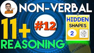 11 Plus Non Verbal Reasoning  Type 12  Hidden Shapes  Part2  Lessonade [upl. by Norraa]