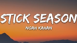 10 HOURS Noah Kahan  Stick Season Lyrics [upl. by Nylannej]