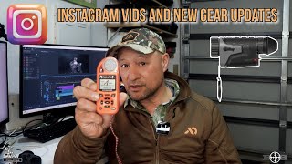 A few short vids from Instagram and some new gear for upcoming hunts [upl. by Eidissac]