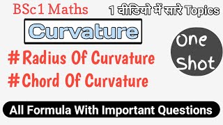 Curvature One Shot Vedio  Radius Of Curvature  Chord Of Curvature  BSc 1st Year Maths [upl. by Enelaj152]