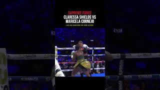 CLARESSA SHIELDS VS MARICELA CORNEJO  HIGHLIGHTS [upl. by Keel]