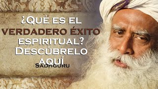 ¿Por qué tener éxito en la espiritualidad  SADHGURU ESPAÑOL [upl. by Leede]